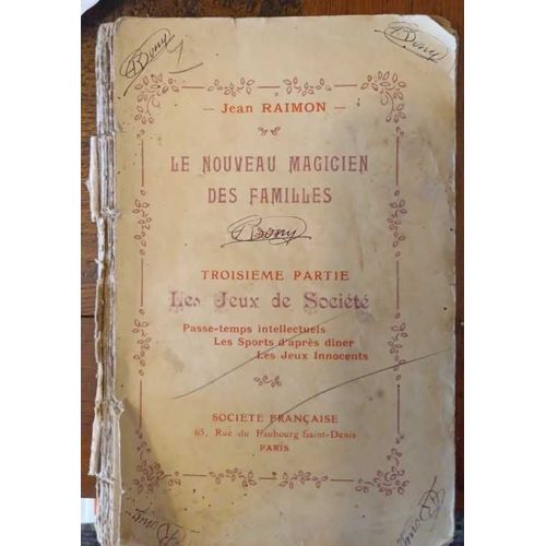 Le Nouveau Magicien Des Familles - Troisième Partie ""Les Jeux De Société