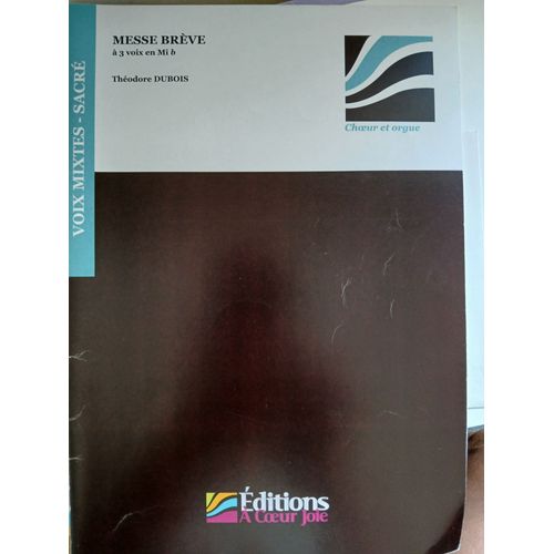Messe Breve À 3 Voix En Mi Bémol Théodore Dubois