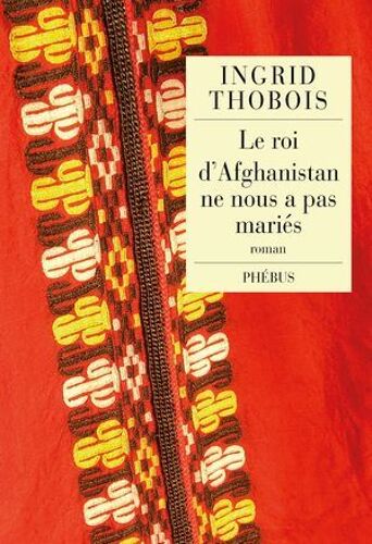 Le Roi D'afghanistan Ne Nous A Pas Mariés