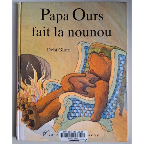 Papa Ours Fait La Nounou - Debi Gliori