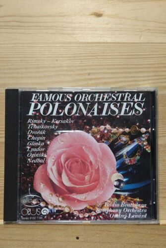 Famous Orchestral Polonaises. Radio Bratislava Symphony Orchestra, Ondrej Lenard.