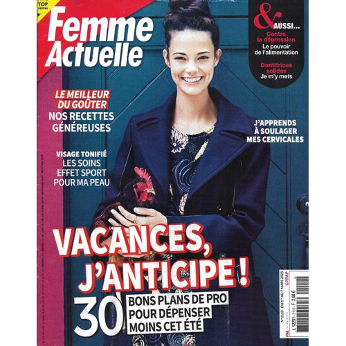 Femme Actuelle N°2110 01/03/2025 Vacances, J'Anticipe!/ Le Meilleur Du Goûter Viennois/ Visage Tonifié/ Mode : Imperméables