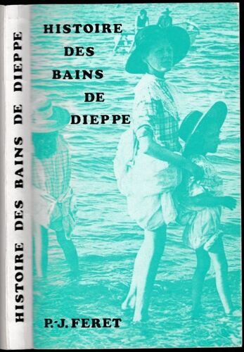 Histoire Des Bains De Dieppe