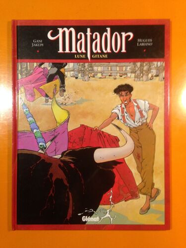 Jakupi - Labiano - Matador 1 Édition Originale Eo - Lune Gitane -