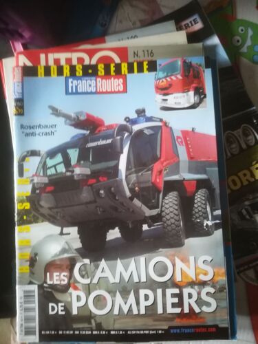 France Routes Hors Serie 60 Les Camions De Pompiers