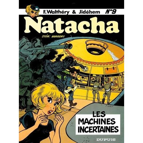 Natacha - Tome 9 - Les Machines Incertaines