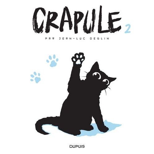 Crapule - Tome 2