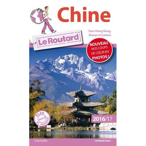 Chine - Guide Du Routard 2016-2017
