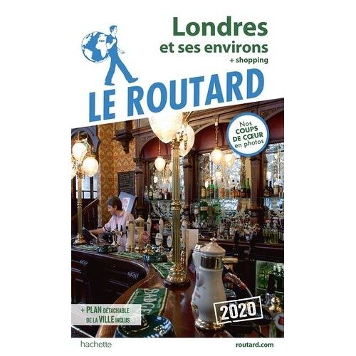 Londres Et Ses Environs + Shopping (1 Plan Détachable) - Guide Du Routard 2020