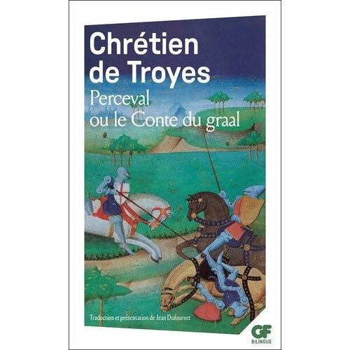 Perceval Ou Le Conte Du Graal