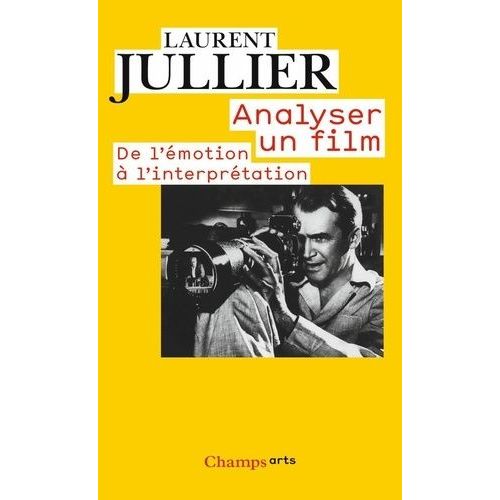 L'analyse De Films - De L'émotion À L'interprétation