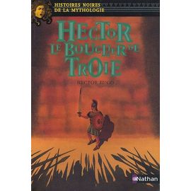 Hector, Le Bouclier De Troie