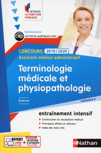 Terminologie Médicale Et Physiopathologie Concours Assistant Médico-Administratif Externe Catégorie B