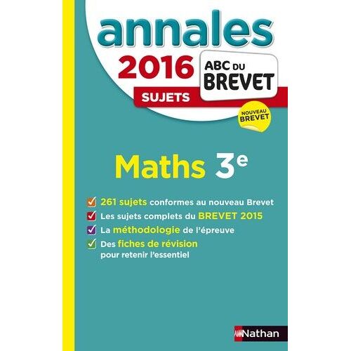 Mathématiques 3e - Sujets - Annales Abc Du Brevet 2016