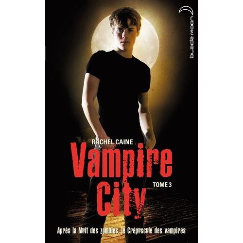 Vampire City - Tome 3