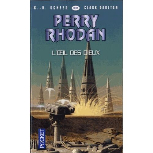 L'oeil Des Dieux - Perry Rhodan N° 301