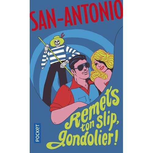 Remets Ton Slip, Gondolier