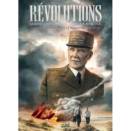 Révolutions, Quand L'histoire De France A Basculé - Tome 2 - 1940