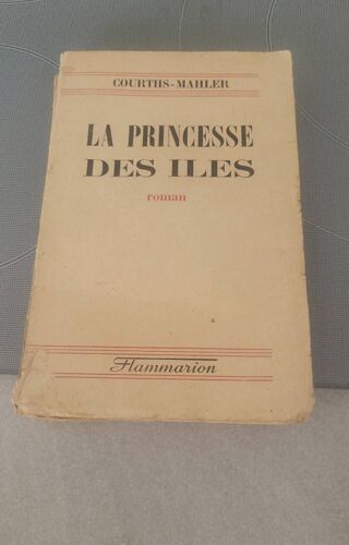 Courths Mahler La Princesse Des Îles Flammarion 1943