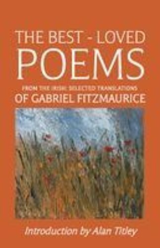 The Best-Loved Poems From The Irish