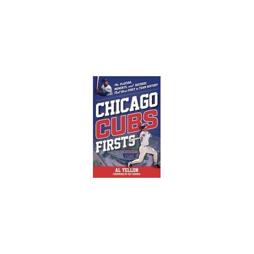 Chicago Cubs Firsts
