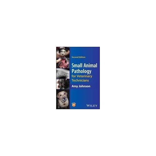 Small Animal Pathology For Veterinary Technicians