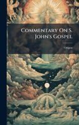 Commentary On S. John's Gospel