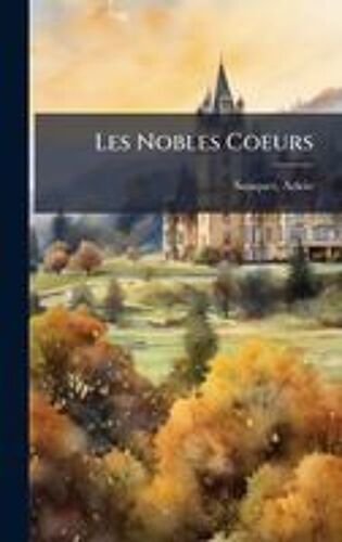 Les Nobles Coeurs