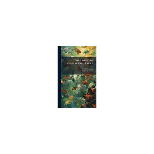 The American Characidae, Part 3
