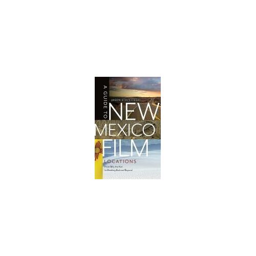 A Guide To New Mexico Film Locations