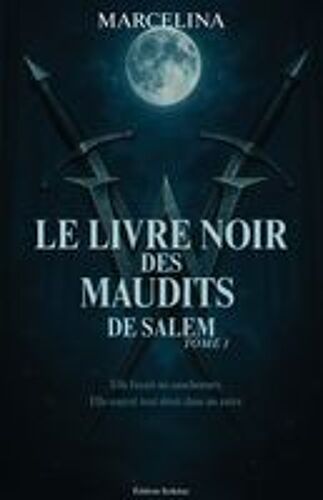 Le Livre Noir Des Maudits De Salem