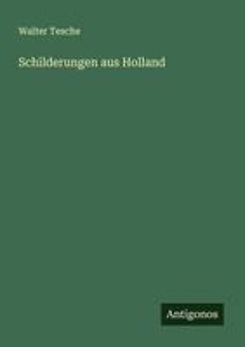 Schilderungen Aus Holland