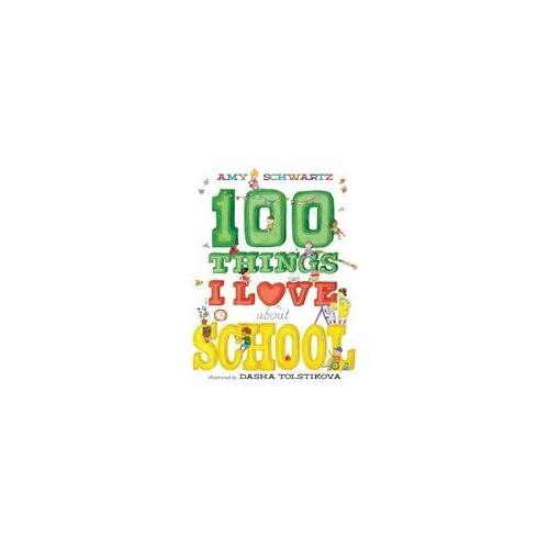 100 Things I Love About School