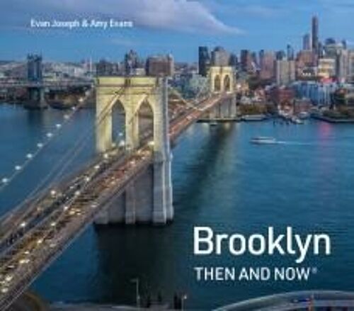 Brooklyn Then And Now