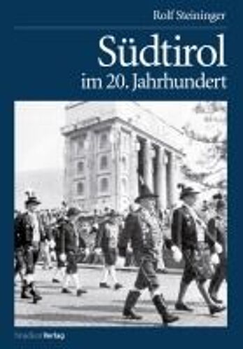 Südtirol Im 20. Jahrhundert