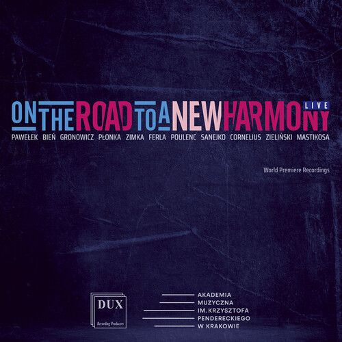 Polish Contemporary - The Road To New Harmony [Compact Discs]