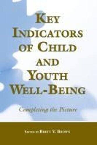 Key Indicators Of Child And Youth Well-Being