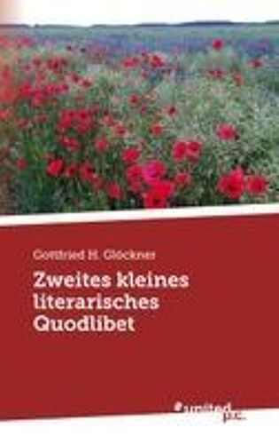 Zweites Kleines Literarisches Quodlibet