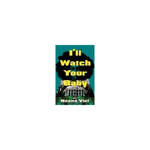 I'll Watch Your Baby