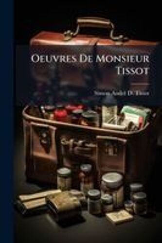 Oeuvres De Monsieur Tissot