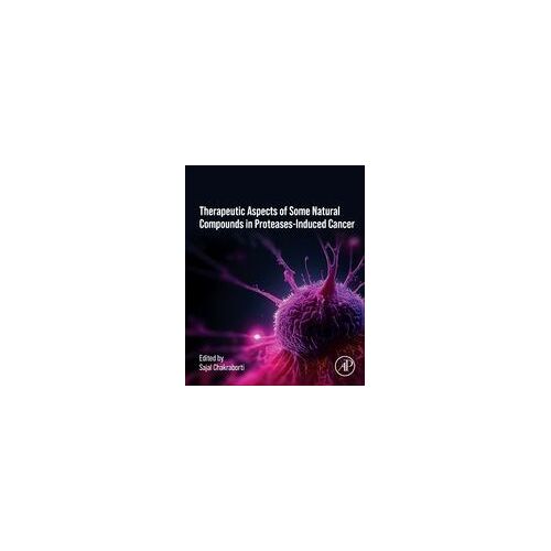 Therapeutics Of Natural And Synthetic Compounds In Protease-Induced Cancer