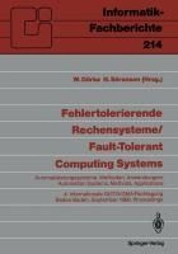 Fehlertolerierende Rechensysteme / Fault-Tolerant Computing Systems