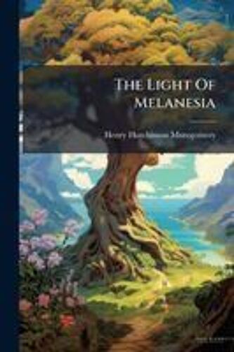 The Light Of Melanesia