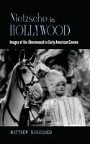 Nietzsche In Hollywood