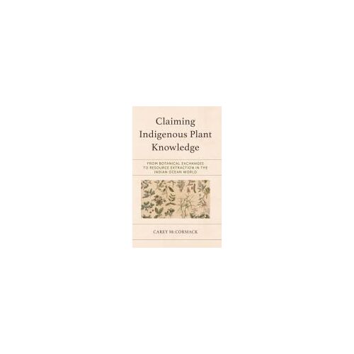Claiming Indigenous Plant Knowledge