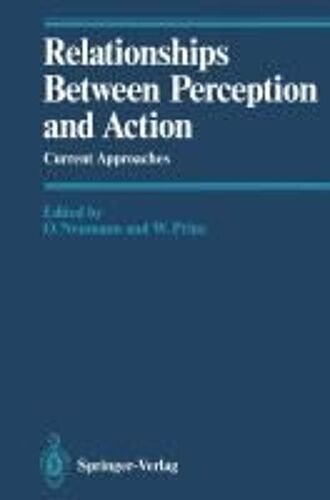Relationships Between Perception And Action