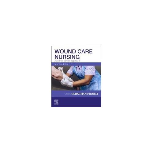 Wound Care Nursing: A Person-Centred Approach