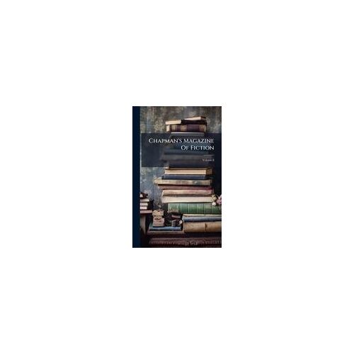 Chapman's Magazine Of Fiction