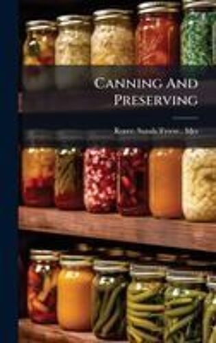 Canning And Preserving