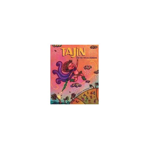 Tajín And The Twelve Thunders